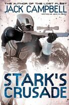 Couverture du livre « Stark's Crusade » de Jack Campbell aux éditions Titan Digital