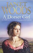 Couverture du livre « A Dorset Girl » de Woods Janet aux éditions Simon And Schuster Uk