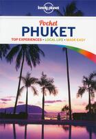 Couverture du livre « Phuket Pocket 4ed -anglais- » de Isobel Noble aux éditions Lonely Planet France