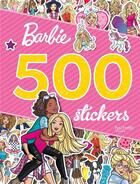 Couverture du livre « Barbie - 500 stickers » de  aux éditions Hachette Jeunesse
