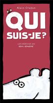 Couverture du livre « Qui suis-je? » de Alain Crozon aux éditions Seuil Jeunesse