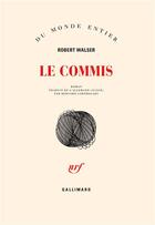 Couverture du livre « Le commis » de Robert Walser aux éditions Gallimard