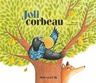 Couverture du livre « Joli corbeau » de Zemanel et Amelie Dufour aux éditions Pere Castor