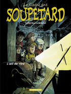 Couverture du livre « Le cadet des Soupetard T.3 ; l'oeil de vitre » de Eric Corbeyran et Olivier Berlion aux éditions Dargaud