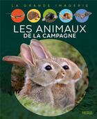 Couverture du livre « Les animaux de la campagne » de Marie-Christine Lemayeur et Bernard Alunni et Raphaelle Chauvelot aux éditions Fleurus