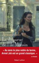 Couverture du livre « La disparue de l'île Monsin » de Armel Job aux éditions Robert Laffont