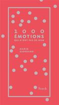 Couverture du livre « 1000 émotions qui n'ont pas de nom » de Mario Giordano aux éditions Stock