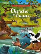 Couverture du livre « A la découverte... ; des animaux d'Afrique : cherche et trouve » de Leila Brient et Cecile Jugla aux éditions Lito