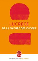 Couverture du livre « De la nature des choses » de Lucrece aux éditions Le Livre De Poche