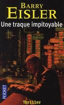 Couverture du livre « Une traque impitoyable » de Barry Eisler aux éditions Pocket