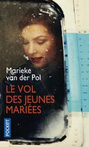 Couverture du livre « Le vol des jeunes mariées » de Marieke Van Der Pol aux éditions Pocket