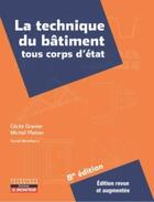 Couverture du livre « La technique du bâtiment tous corps d'Etat (8e édition) » de Michel Platzer aux éditions Le Moniteur
