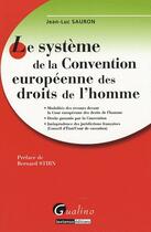 Couverture du livre « Manuel- le systeme de la convention europeenne des droits de l'homme » de Jean-Luc Sauron aux éditions Gualino