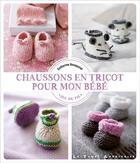 Couverture du livre « Chaussons en tricot pour mon bébé » de Catherine Bouquerel aux éditions Le Temps Apprivoise