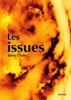 Couverture du livre « Les issues » de Remy Chaby aux éditions Books On Demand