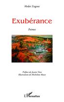 Couverture du livre « Exubérance » de Abder Zegout aux éditions Editions L'harmattan