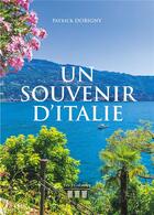 Couverture du livre « Un souvenir d'Italie » de Patrick Dobigny aux éditions Les Trois Colonnes