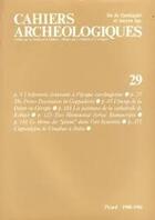 Couverture du livre « Cahiers Archéologiques n.29 » de Cahiers Archeologiques aux éditions Picard