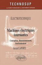 Couverture du livre « Machines électriques tournantes » de Laporte aux éditions Ellipses