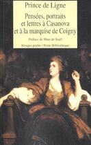 Couverture du livre « Pensées, portraits et lettres à Casanova et à la marquise de Coigny » de Charles Joseph Ligne aux éditions Rivages