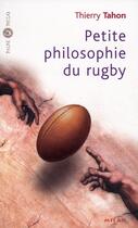 Couverture du livre « Petite philosophie du rugby » de Thierry Tahon aux éditions Milan