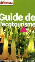 Couverture du livre « Guide de l'écotourisme (édition 2008) » de  aux éditions Le Petit Fute