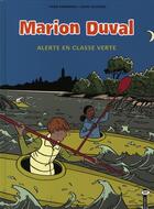 Couverture du livre « Marion Duval T.17 ; alerte en classe verte » de Louis Alloing et Yvan Pommaux aux éditions Bd Kids