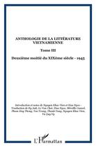Couverture du livre « Anthologie de la litterature vietnamienne t.3 ; deuxieme moitie du xix siecle - 1945 » de Khac Vien Nguyen et Huu Ngoc aux éditions L'harmattan