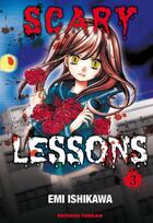 Couverture du livre « Scary lessons Tome 3 » de Emi Ishikawa aux éditions Delcourt