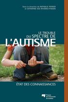 Couverture du livre « Trouble du spectre de l'autisme » de Poirier/Des Riv aux éditions Presses De L'universite Du Quebec