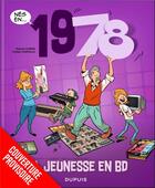 Couverture du livre « Ma jeunesse en bd - tome 22 - 1978 » de Laurent Chollet aux éditions Dupuis