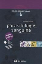 Couverture du livre « Parasitologie sanguine » de Viviane Guillaume aux éditions De Boeck Superieur