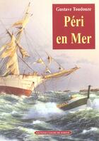 Couverture du livre « Peri en mer » de Gustave Toudouze aux éditions L'ancre De Marine