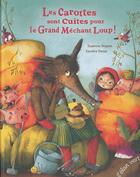 Couverture du livre « Les carottes sont cuites pour le grand méchant loup » de Suzanne Bogeat aux éditions Elan Vert