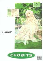 Couverture du livre « Chobits Tome 5 » de Clamp aux éditions Pika