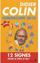 Couverture du livre « Horoscopes 2010 » de Didier Colin aux éditions Editions 1