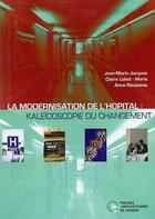 Couverture du livre « La modernisation de l'hôpital: kaléidoscopie du changement » de  aux éditions Pu De Namur