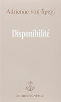 Couverture du livre « Disponibilité » de Adrienne Von Speyr aux éditions Lessius
