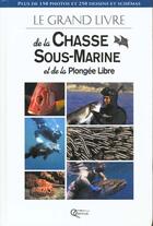 Couverture du livre « La chasse sous-marine et la plongee » de  aux éditions Orphie
