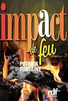 Couverture du livre « Impact de feu » de  aux éditions Rdf-editions