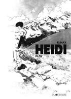 Couverture du livre « Heidi » de Ploy et Elmax aux éditions La Joie De Lire