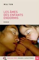 Couverture du livre « Les âmes des enfants endormis » de Mia Yun aux éditions Voir De Pres