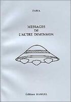 Couverture du livre « Messages de l'autre dimension » de Zabia aux éditions Ramuel