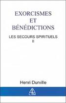 Couverture du livre « Secours spirituels t.2 - exorcisme » de Henri Durville aux éditions Librairie Du Magnetisme