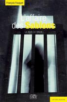 Couverture du livre « L'affaire des Sablons : la main du Malin » de Francois Fouquet aux éditions L'echo Des Vagues