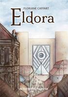 Couverture du livre « Eldora » de Floriane Caffart aux éditions Les Editions Du Hamster