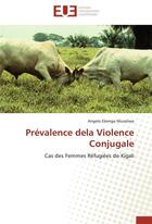 Couverture du livre « Prevalence dela violence conjugale » de Muzaliwa-A aux éditions Editions Universitaires Europeennes