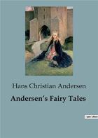 Couverture du livre « Andersen's Fairy Tales » de Andersen H C. aux éditions Culturea