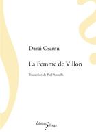 Couverture du livre « La femme de Villon » de Osamu Dazai aux éditions Sillage