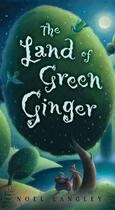 Couverture du livre « The Land of Green Ginger » de Langley Noel aux éditions Faber And Faber Digital